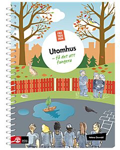 Fritidshem Utomhus -  få det att fungera