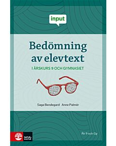 Bedömning av elevtext - i årskurs 9 och gymnasiet