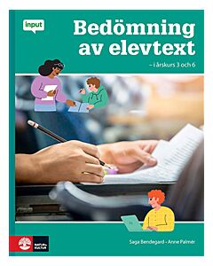 Input Bedömning av elevtext – i årskurs 3 och 6