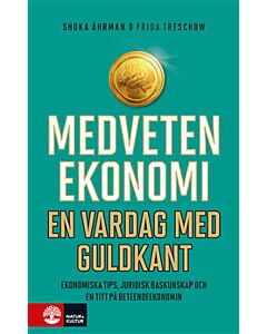 Medveten ekonomi : en vardag med guldkant