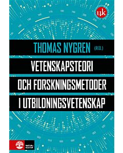 Vetenskapsteori och forskningsmetoder i utbildningsvetenskap