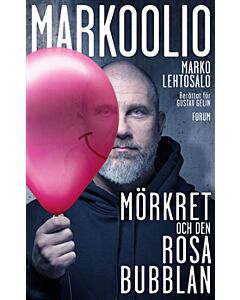 Markoolio, mörkret och den rosa bubblan