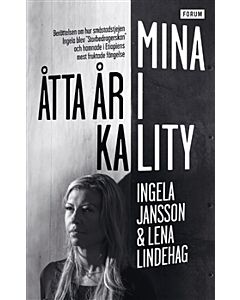 Mina åtta år i Kality