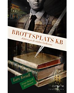 Brottsplats KB : jakten på de stulna böckerna (textutgåva)