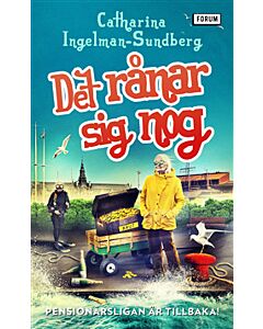 Det rånar sig nog