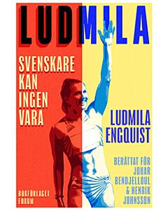 Ludmila – Svenskare kan ingen vara