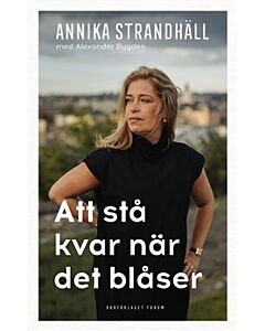 Att står kvar när det blåser