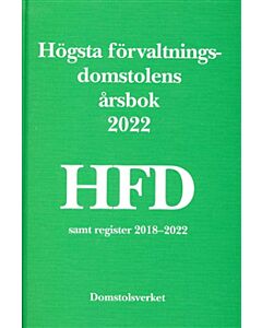 Högsta förvaltningsdomstolens årsbok 2022 (HFD)