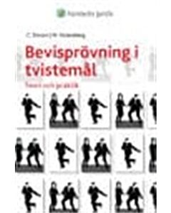 Bevisprövning i tvistemål : teori och praktik. Bevis 9