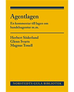 Agentlagen : en kommentar till lagen om handelsagentur m.m.