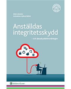 Anställdas integritetsskydd : och dataskyddsförordningen