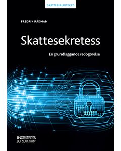 Skattesekretess : en grundläggande redogörelse