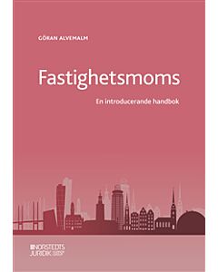 Fastighetsmoms  : en introducerande handbok
