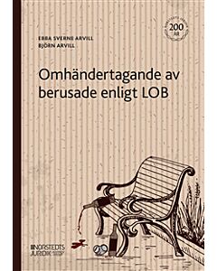 Omhändertagande av berusade enligt LOB