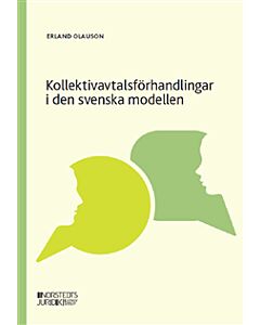Kollektivavtalsförhandlingar i den svenska modellen