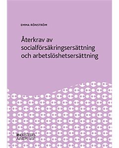 Återkrav av socialförsäkringsersättning och arbetslöshetsersättning