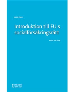 Introduktion till EU:s socialförsäkringsrätt