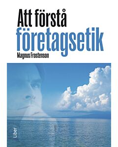 Att förstå företagsetik