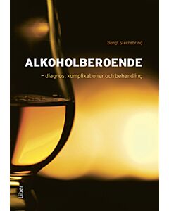 Alkoholberoende :  diagnos, komplikationer och behandling