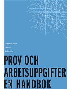 Prov och arbetsuppgifter : en handbok