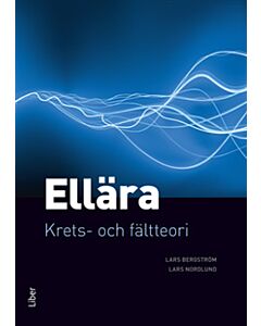 Ellära : krets- och fältteori