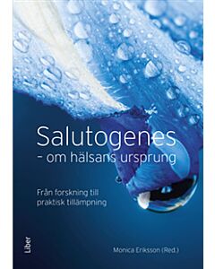 Salutogenes : om hälsans ursprung