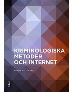 Kriminologiska metoder och internet