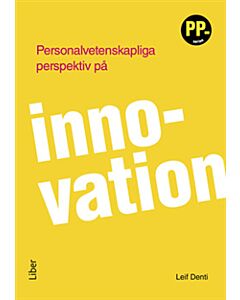 Personalvetenskapliga perspektiv på innovation
