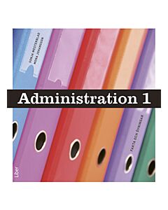 Administration 1 Fakta och uppgifter