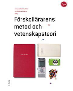 Förskollärarens metod och vetenskapsteori