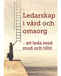 Ledarskap i vård och omsorg
