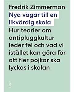 Nya vägar till en likvärdig skola