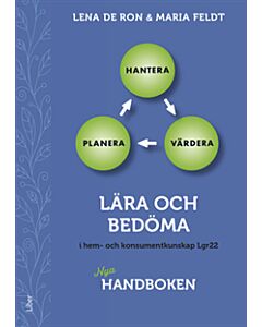 Lära och bedöma i hem- och konsumentkunskap Lgr22 : nya handboken