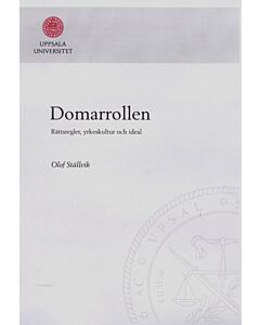 Domarrollen : rättsregler, yrkeskultur och ideal