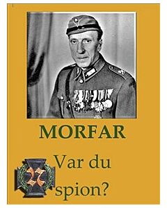 Morfar, var du spion?