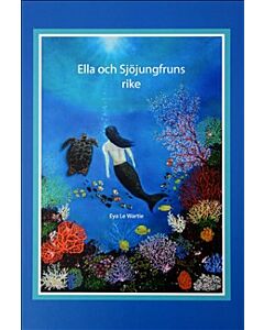 Ella och Sjöjungfruns rike