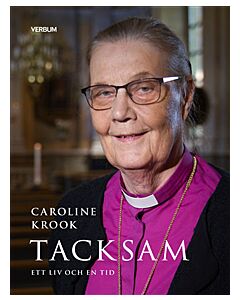 Tacksam : ett liv och en tid