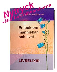 En bok om människan och livet - livselixir