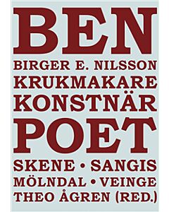 Birger E. Nilsson : krukmakare, konstnär och poet