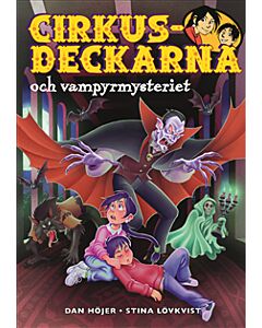 Cirkusdeckarna och vampyrmysteriet