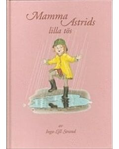 Mamma Astrids lilla tös