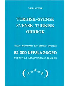 Turkisk-svensk, svensk-turkisk ordbok : 82 000 uppslagsord