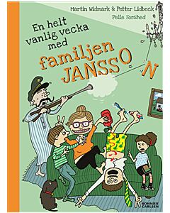En helt vanlig vecka med familjen Jansson