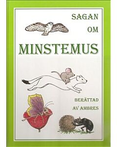 Sagan om Minstemus