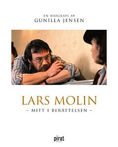Lars Molin : mitt i berättelsen