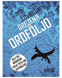 Grejen med ordföljd : Allt du någonsin velat veta om satsdelar