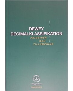 Dewey decimalklassifikation : principer och tillämpning