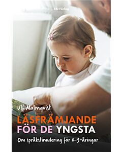 Läsfrämjande för de yngsta : om språkstimulering för 0-3-åringar