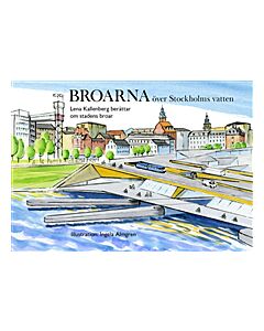 Broarna över Stockholms vatten