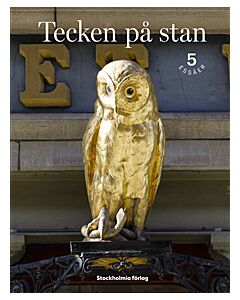 Tecken på stan : om ord och symboler i vår stadsmiljö - fem essäer